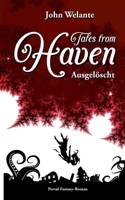 Tales from Haven: Ausgelöscht Sonderedition 3756855171 Book Cover