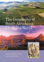 The Geography of South Africa in a Changing World 0195716825 Book Cover