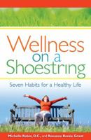 Wellness on a Shoestring: Seven Habits for a Healthy Life 0871593459 Book Cover