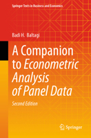 A Companion to Econometric Analysis of Panel Data (Springer Texts in Business and Economics) 3032096863 Book Cover