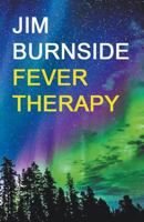 Fever Therapy 1849144354 Book Cover