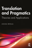 Translation and Pragmatics: Theories and Applications 1032081503 Book Cover