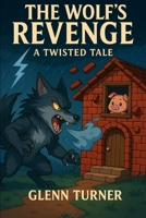 The Wolf's Revenge B0GTZFCL81 Book Cover