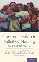 Communication in Palliative Nursing: The Comfort Model 0190061324 Book Cover