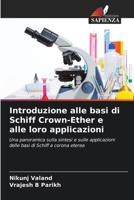 Introduzione alle basi di Schiff Crown-Ether e alle loro applicazioni (Italian Edition) 6209815405 Book Cover
