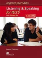 Improve Your Skills: Listening & Speaking for IELTS 6.0-7.5 Student's Book with Key Pack 023046341X Book Cover