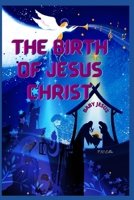 The Birth Of Jesus Christ null Book Cover