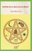 Misterio en la calle de las brujas (Spanish Edition) 2490586629 Book Cover