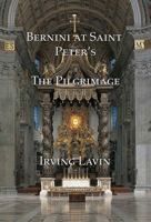 Visible Spirit: The Art of Gian Lorenzo, Volume III. Bernini at St. Peter's. the Pilgrimage 1904597467 Book Cover