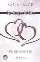 Spritzige Aff�re: Pure Erotik 1073342719 Book Cover
