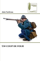 Un coup de folie (French Edition) 6208853257 Book Cover