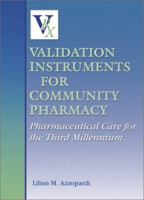Validation Instruments for Community Pharmacy: Pharmaceutical Care for the Third Millennium 0789011093 Book Cover