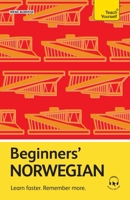 Beginners’ Norwegian: Learn faster. Remember more. 1399821946 Book Cover