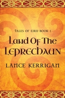 Land of the Leprechaun 4824166780 Book Cover