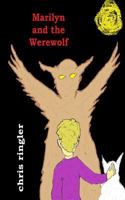 Marilyn and the Werewolf 1724547739 Book Cover