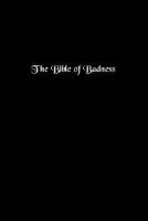 The Bible of Badness 0955276829 Book Cover