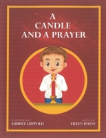 A Candle and a Prayer 1665743743 Book Cover