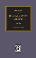 History of Halifax County, Va 1258476924 Book Cover