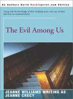 The Evil Among Us 0451068122 Book Cover