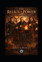 Relics of Power: Book One of the Aeon Saga B0GRJ91P4H Book Cover