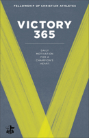 Victory 365: Daily Motivation for a Champion's Heart 0800727428 Book Cover