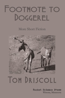 Footnote to Doggerel: More Short Fiction B0CKVK8XT1 Book Cover