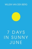7 Days in Sunny June 1835432751 Book Cover
