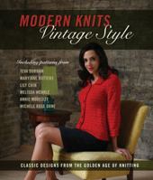 Modern Knits, Vintage Style: Classic Designs from the Golden Age of Knitting 0760336792 Book Cover