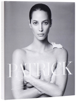 Patrick Demarchelier: Fashion Photographs Seen and Unseen 0847875806 Book Cover