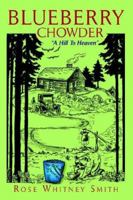 Blueberry Chowder 1425700136 Book Cover