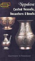Nepalese Casted Vessels, Decanters and Bowls 8177690493 Book Cover
