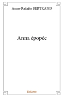 Anna épopée (French Edition) 2414369809 Book Cover