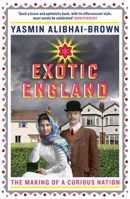 Exotic England: The Making of a Curious Nation 1846274206 Book Cover
