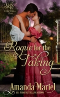 Rogue for the Taking: Seductive Regency Romance B0C2S1JHQC Book Cover