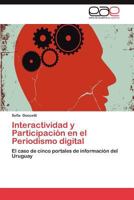 Interactividad y Participacion En El Periodismo Digital 3659035327 Book Cover