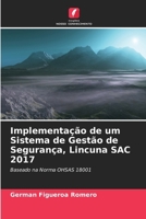 Implementação de um Sistema de Gestão de Segurança, Lincuna SAC 2017 (Portuguese Edition) 6206643018 Book Cover