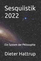 Sesquiistik 2022: Ein System der Philosophie B0BV47156D Book Cover