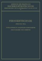 Fernsehtechnik: Technik des elektronischen Fernsehens 3662371782 Book Cover