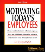 Motivating Today's Employees (Business Series) 1551803550 Book Cover