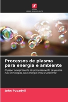 Processos de plasma para energia e ambiente (Portuguese Edition) 6200855595 Book Cover