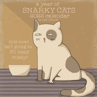 A Year of Snarky Cats 2022 Wall Calendar 1524863505 Book Cover