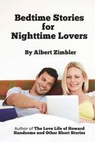 Bedtime Stories for Nighttime Lovers 1722774592 Book Cover