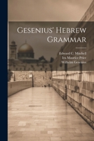 Gesenius' Hebrew Grammar 102264629X Book Cover