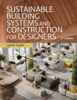 Sustainable Building Systems and Construction for Designers: Bundle Book + Studio Access Card 1563677121 Book Cover