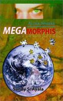 Alter Sphere: Megamorphis 1588320316 Book Cover