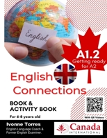 English Connections A1.2: Getting ready for A2 B0BQHKX9JD Book Cover