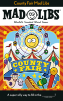 County Fair Mad Libs 0593224124 Book Cover