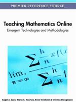 Teaching Mathematics Online: Emergent Technologies and Methodologies 1609608755 Book Cover