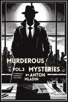 Murderous Mysteries Vol.3 B0DK5V8ND6 Book Cover