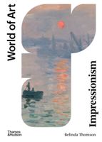Impressionism: Origins, Practice, Reception 0500203350 Book Cover